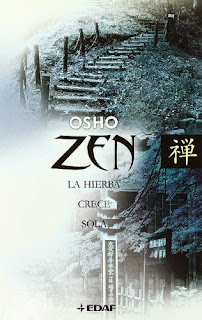 Osho Zen. La hierba crece sola