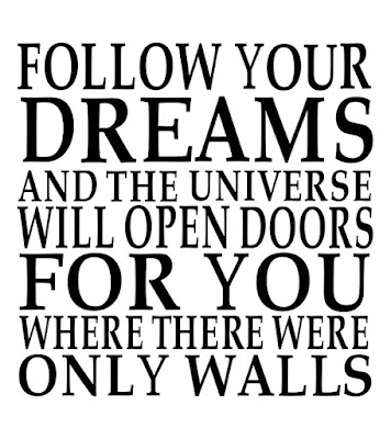 Follow Your Dreams Quotes