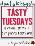 I party & get pinned at Tasty Tuesdays on Anyonita Nibbles