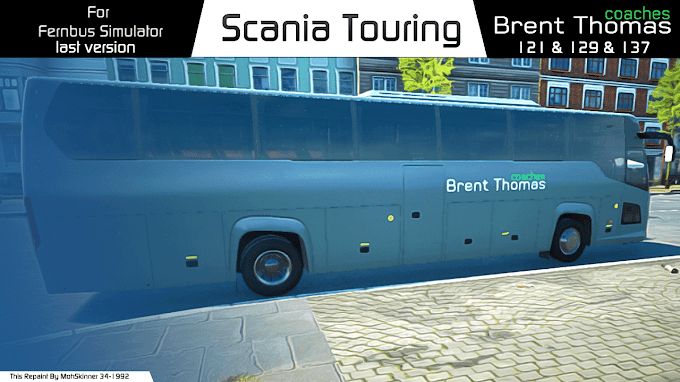 FernBus Simulator - Repaint Brent Thomas Coaches - Bus Scania Touring - Type 121, 129, 137