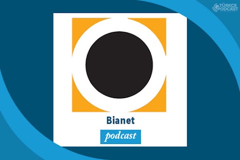 Bianet Podcast