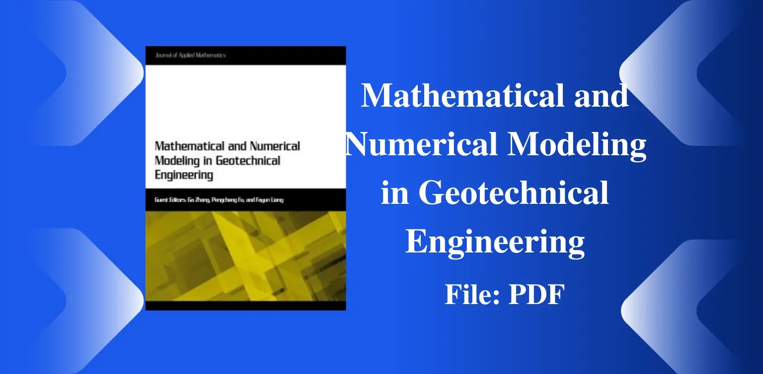 Mathematical and Numerical Modeling in Geotechnical Engineering (PDF)