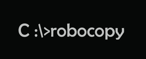 ROBOCOPY DOS Command Line in Microsoft Windows