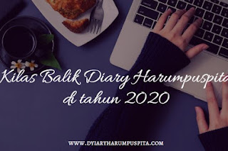 Kaleidoskop Diary Harumpuspita 2020