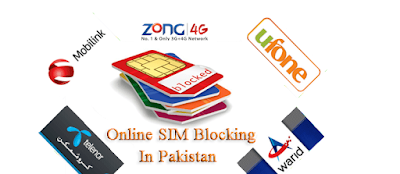 How to Block SIM Online (Zong, Telenor, Mobilink Jazz, Ufone, Warid) Step-By-Step Guide