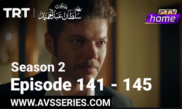Sultan Abdul Hamid Episode 141 to 145 by PTV Home 