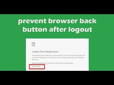 How can I prevent the browser back button After Logout