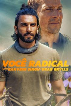 Você Radical com Ranveer Singh e Bear Grylls Torrent (2022) WEB-DL 1080p Dual Áudio