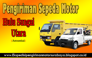 EKSPEDISI PENGIRIMAN MOTOR SURABAYA HULU SUNGAI UTARA 