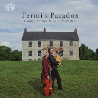 Fermi's Paradox; Ronn McFarlane, Carolyn Surrick; Sono Luminus