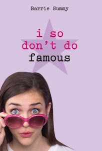 I So Don't Do Famous (I So Don't Do... Series) (English Edition)