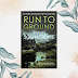 Run To Ground | Stuart Johnstone | Crime Thriller | Blog Tour | Netgalley ARC Book Review