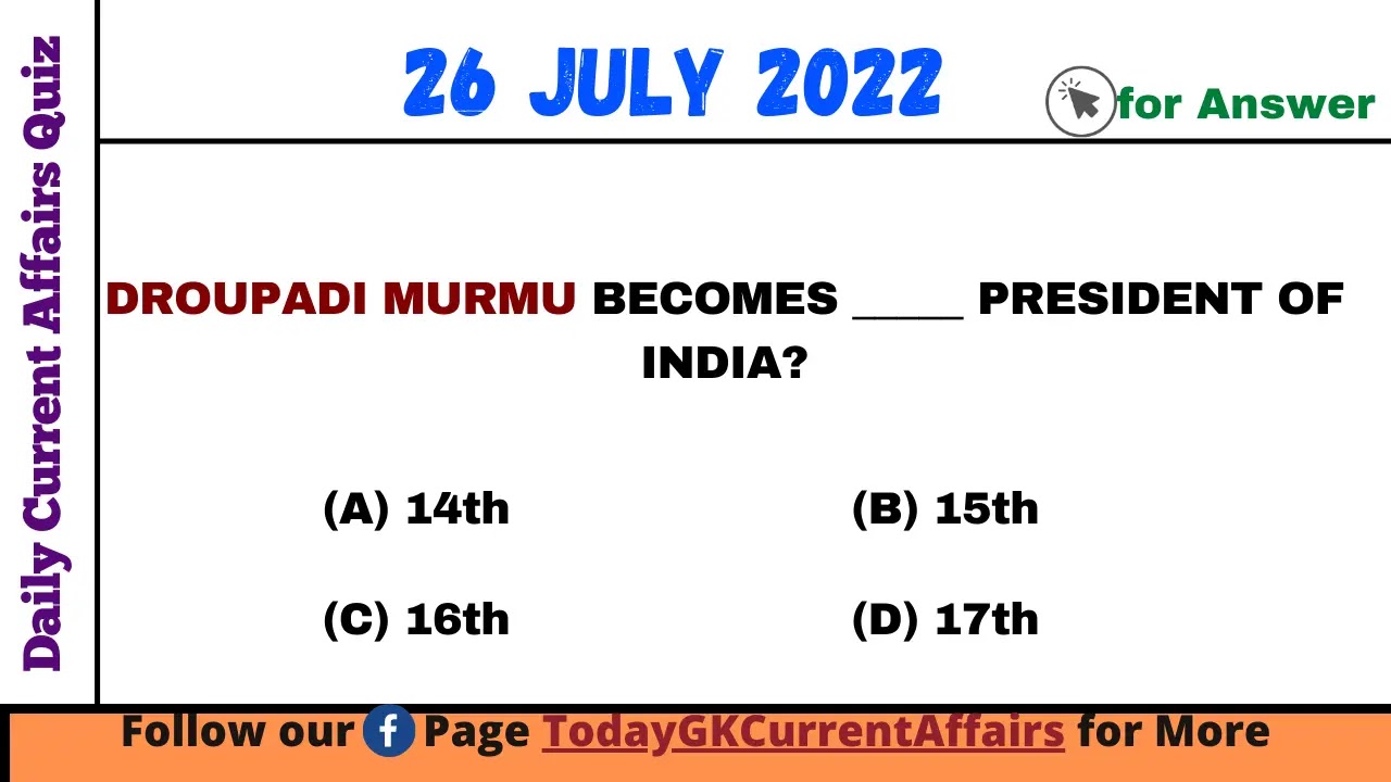 Today GK Current Affairs on 26th July 2022