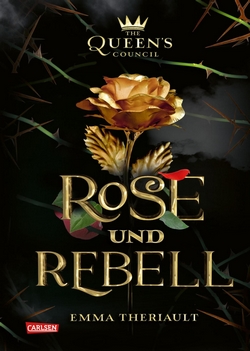 Bücherblog. Rezension. Buchcover. Rose und Rebell (Die Schöne und das Biest) von Emma Theriault & Walt Disney. Fantasy. Jugendbuch. Carlsen Verlag.