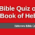 Malayalam Bible Quiz on Hebrews: Test Your Bible Knowledge with the Hebrews Bible Quiz 