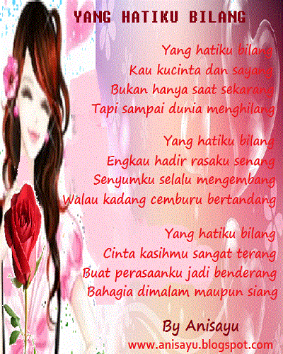 PUISI CINTA BY ANISAYU: Puisi Cinta By Anisayu Romantis 