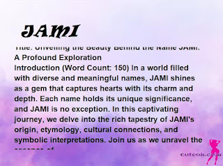 meaning of the name "JAMI"