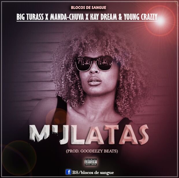 Blocos de Sangue - Mulatas [Exclusivo 2019] (Download Mp3)