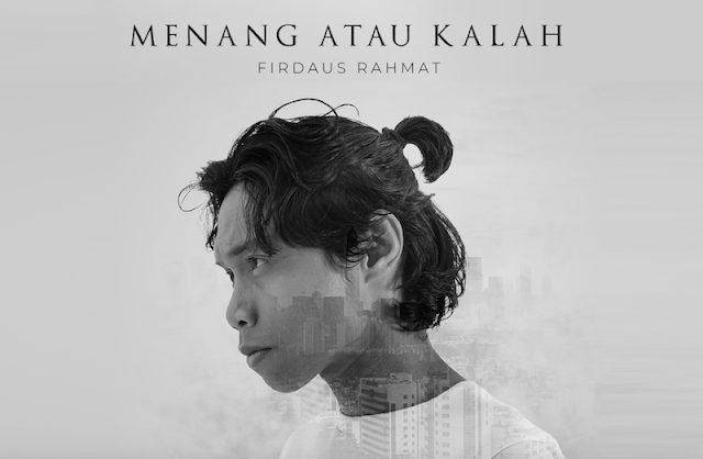 FIRDAUS RAHMAT PERTARUHKAN RAP MELALUI 'MENANG ATAU KALAH'