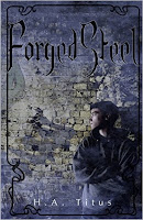 http://www.amazon.com/Forged-Steel-Crucible-Book-titus/dp/0996525602/ref=sr_1_1?s=books&ie=UTF8&qid=1445352712&sr=1-1