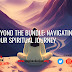 Beyond the Bundle: Navigating Your Spiritual Journey