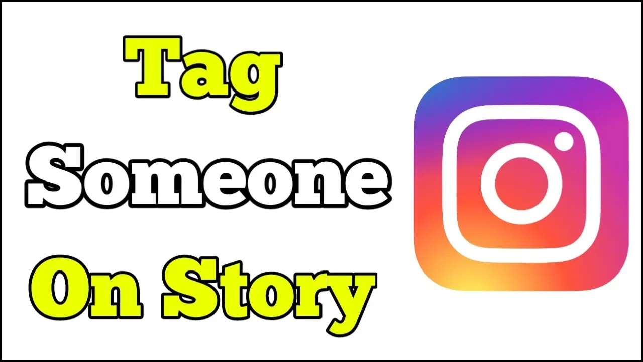 How To Tag Someone on Instagram Story