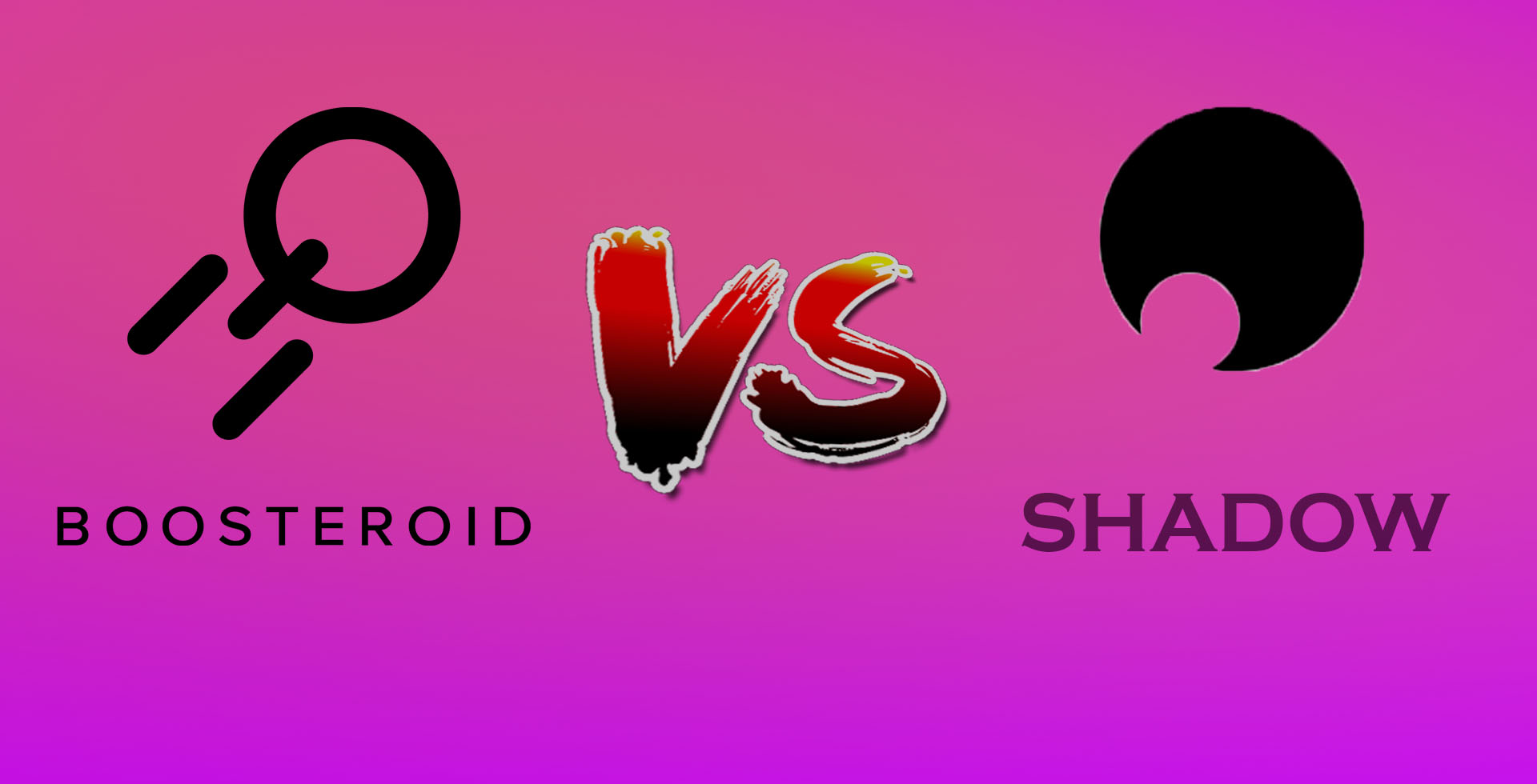 BOOSTEROID VS SHADOW Which is best Gaming Platform ?