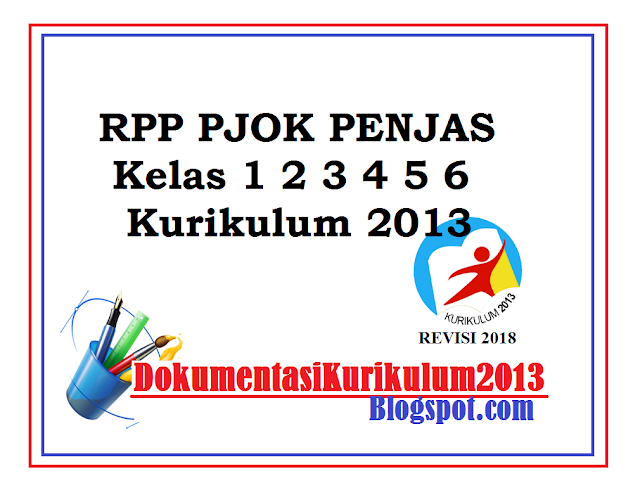 Download RPP PJOK Kelas 1 2 3 4 5 6 K13 Revisi 2017