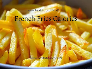 french fries calories
