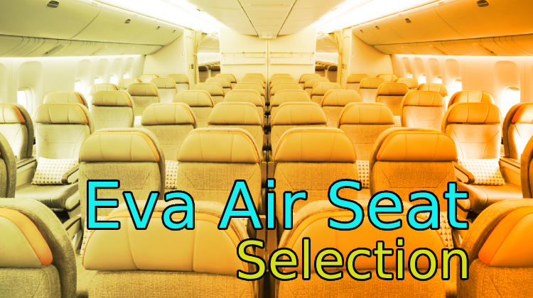 Eva Air Seat Selection
