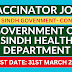 Sindh EPI Vaccinator Jobs (BPS-06) 2024 - Offered By Sindh Government 2024  - Apply Now