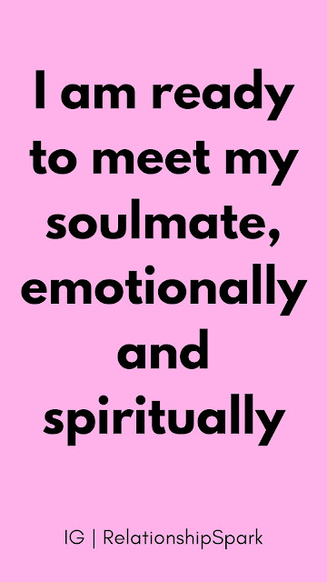 I am ready to meet my soulmate, emotionally and spiritually