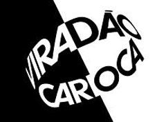 DICA DA SEGUNDA (PARA O FIM DE SEMANA) - VIRADÃO CARIOCA