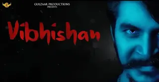 Gulzaar Chhaniwala - Vibhishan Lyrics