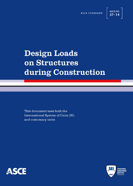 Design Loads on Structures during Construction