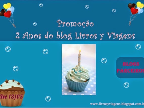 Promoção de Aniversário 2 anos do Blog Livros y Viagens