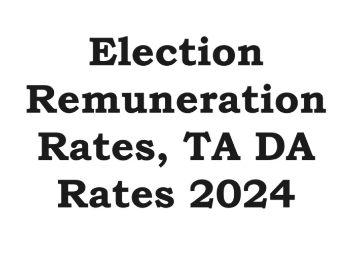 Election Remuneration Rates, TA DA Rates 2024