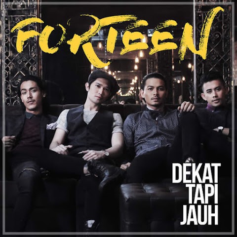 Forteen - Dekat Tapi Jauh MP3