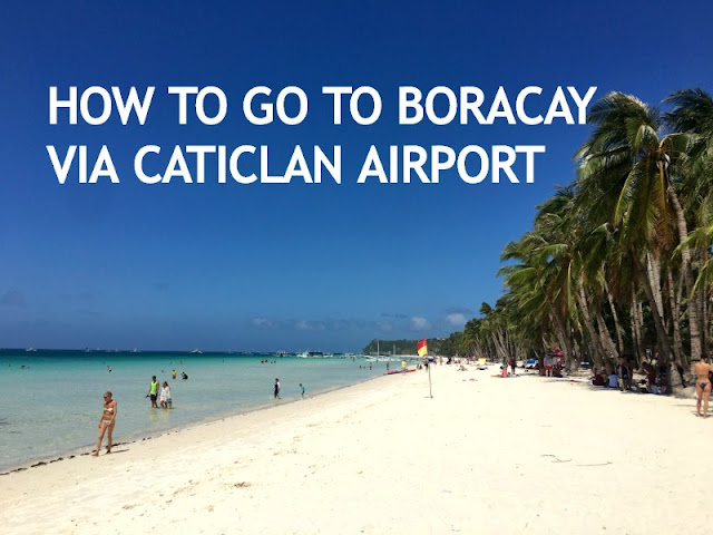 How to go to Boracay via Caticlan Airport