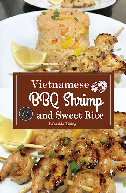 Vietnamese BBQ Shrimp and Sweet Rice Recipe