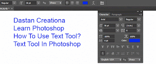 how to use adobe Photoshop step by step in Hindi, Photoshop Tools, फोटोशॉप टूलबार, Text Tool, Horizontal Type Tool, Tools का उपयोग, Photoshop Toolbar, का इस्तेमाल कैसे करे, basic knowledge Photoshop Hindi, फोटोशॉप उपयोग, फोटोशॉप का परिचय,  Learn Photoshop Tools Toolbar In Hindi,