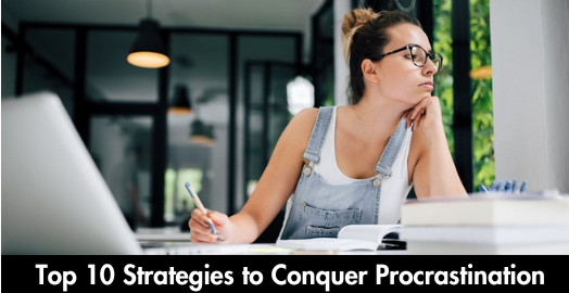 Top 10 Strategies to Conquer Procrastination
