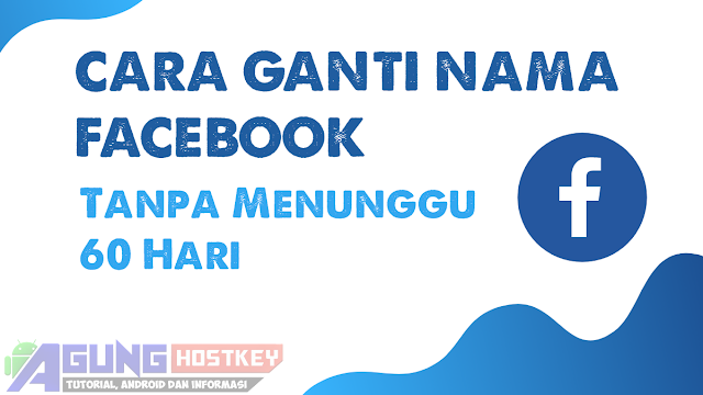 cara mengganti nama facebook lite cara ganti nama facebook android atau di iPhone cara mengganti nama di facebook tanpa menunggu 60 hari dengan huruf unik yang sudah tidak bisa diganti fb lite tanpa menunggu 60 hari Cara mengganti nama akun facebook yang tidak bisa diganti