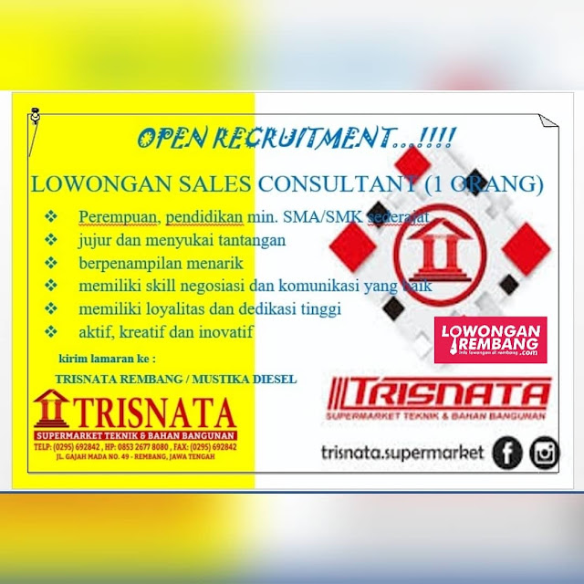 Lowongan Kerja Sales Consultant Supermarket Keramik Dan Bahan Bangunan Trisnata Rembang