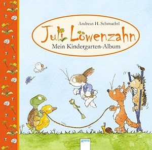 Juli Löwenzahn - Mein Kindergarten-Album