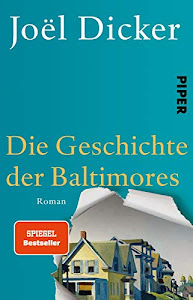 Die Geschichte der Baltimores: Roman