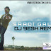 Saadi Gali Aaja (Remix) - DJ 9esh