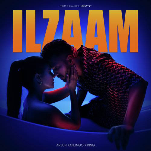 Ilzaam Lyrics – Arjun Kanungo & King | INDUSTRY