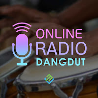 Streaming Radio Dangdut, Koplo, Tarling dan Campursari 