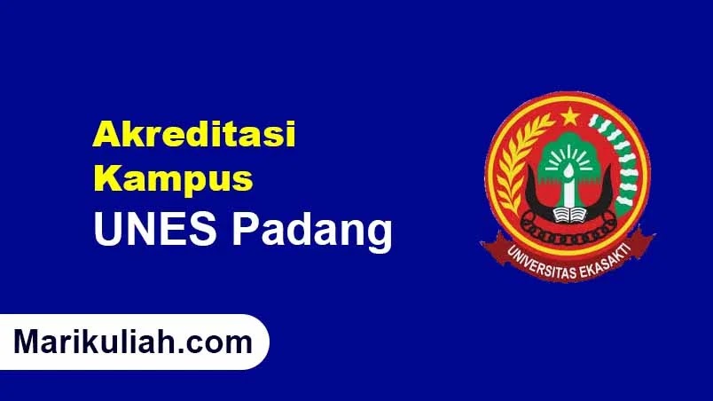 Akreditasi Universitas Ekasakti Unes Padang